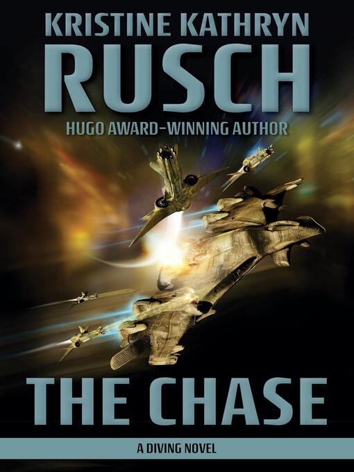 Title details for The Chase by Kristine Kathryn Rusch - Available